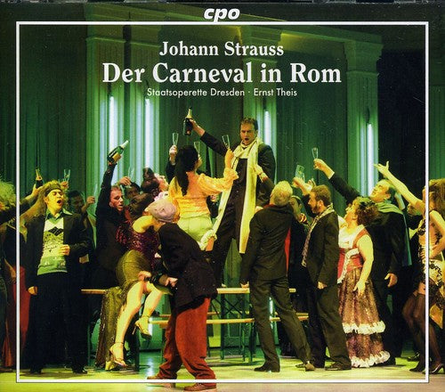 Strauss/ Ma-Zach/ Glatte/ Heim/ Dre/ Theis - Der Carneval in Rom