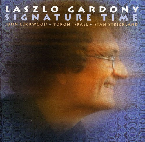 Laszlo Gardony - Signature Time