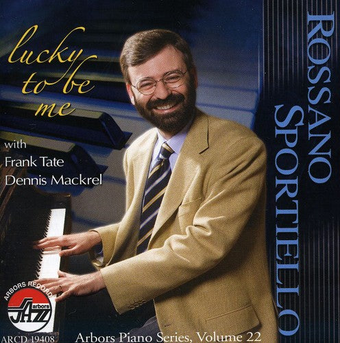 Rossano Sportiello - Lucky to Be Me