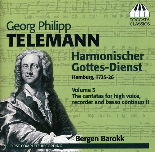 Telemann/ Bergen Barokk - Harmonischer Gottes-Dienst 3