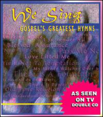 Various - We Sing Gospel's Greatest Hymn