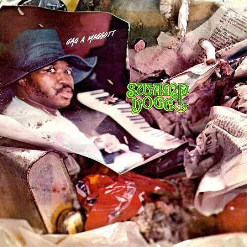 Swamp Dogg - Gag a Maggot