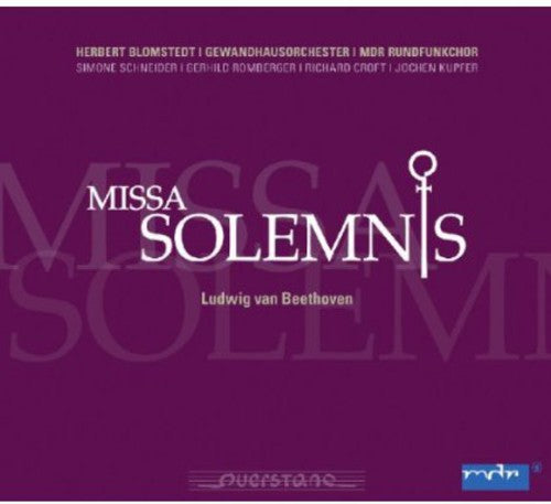 Herbert Blomstedt - Missa Solemnis Op 123