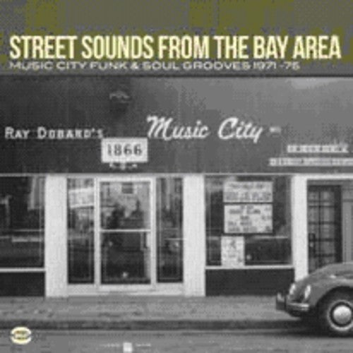 Various Artists - Street Sounds from the Bay Area / Various