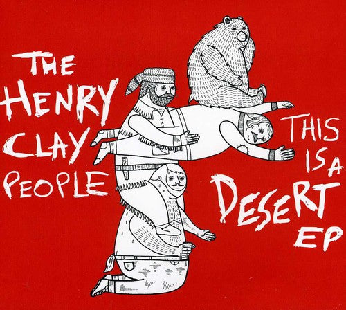 Henry Clay People - This Is a Desert EP