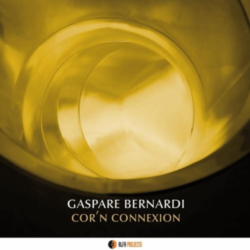 Gaspare Bernardi - Cor'n Connexion