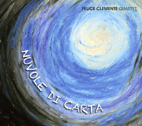 Felice Clemente - Nuvole Di Carta