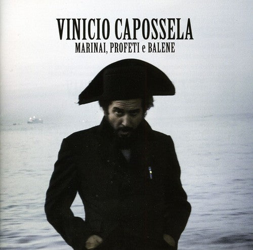 Vinicio Capossela - Marinai Profeti E Balene