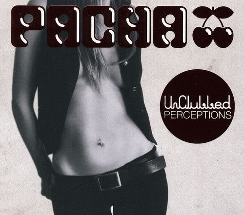 Unclubbed Perceptions/ Various - Unclubbed Perceptions