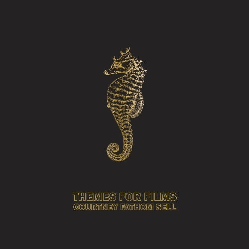 Courtney Sell Fathom - Themes for Films