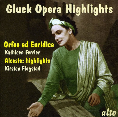 Gluck/ Ferrier/ Flagstad - Opera Highlights