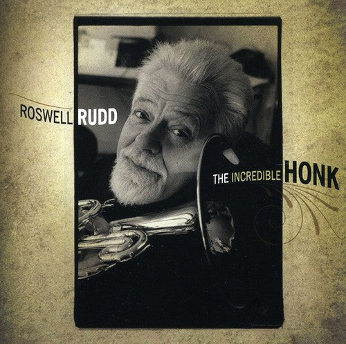 Roswell Rudd - The Incredible Honk