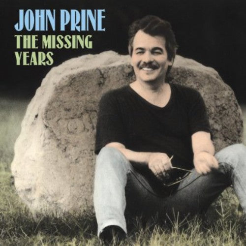 John Prine - Missing Years