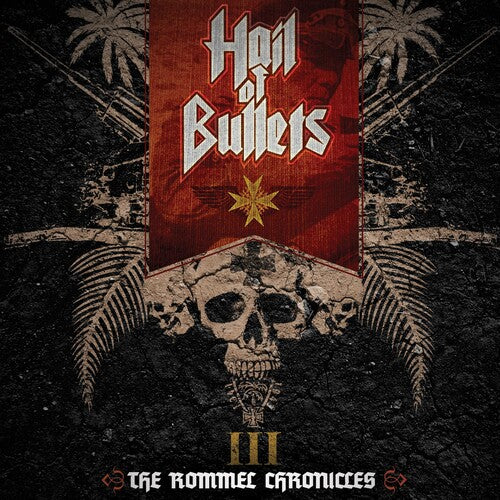 Hail of Bullets - III the Rommel Chronicles