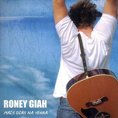 Roney Giah - Mais Dias Na Terra