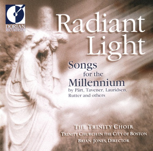 Trinity Choir/ Jones - Radiant Light-Songs for the Mi