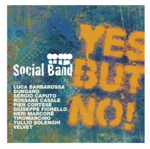 Social Band - Yes But Not