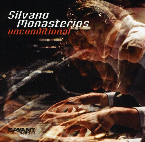 Silvano Monasterios - Unconditional