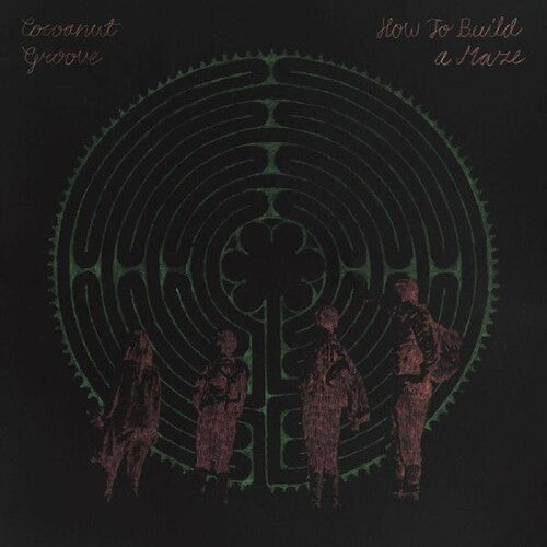 Cocoanut Grove - How to Build a Maze