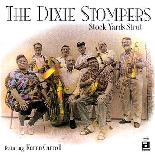 Dixie Stompers - Stock Yards Strut