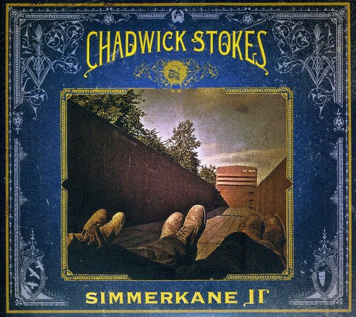 Chadwick Stokes - Simmerkane II