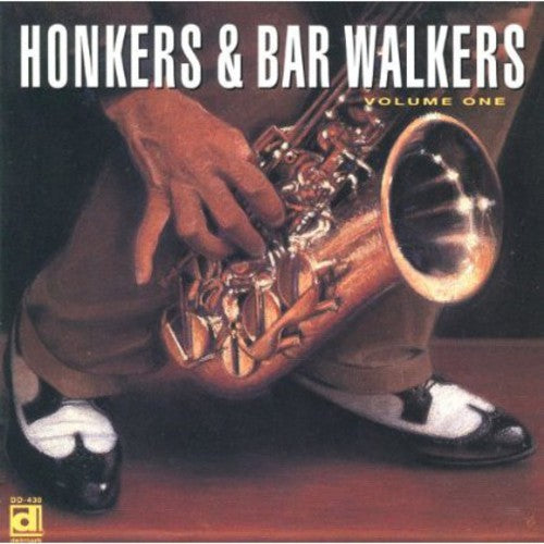 Honkers & Bar Walkers 1/ Various - Honkers & Bar Walkers 1 / Various