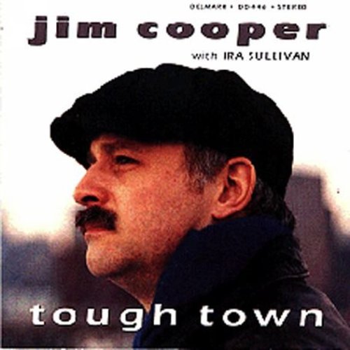 Jim Cooper - Tough Town
