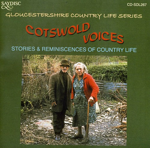 Cotswold Voices: Stories & Reminiscences of/ Var - Cotswold Voices: Stories and Reminiscences Of Country Life