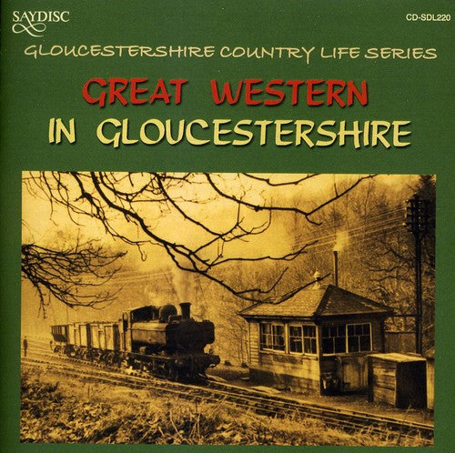 Great Western in Gloucestershire Country Life/ Va - Great Western In Gloucestershire Country Life Series