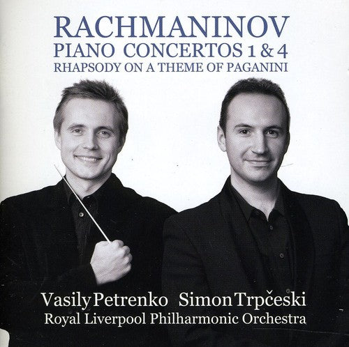 Rachmaninov/ Trpceski/ Petrenko - Piano Concertos 1 & 4