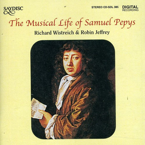 Samuel Pepys - Musical Life of Samuel Pepys