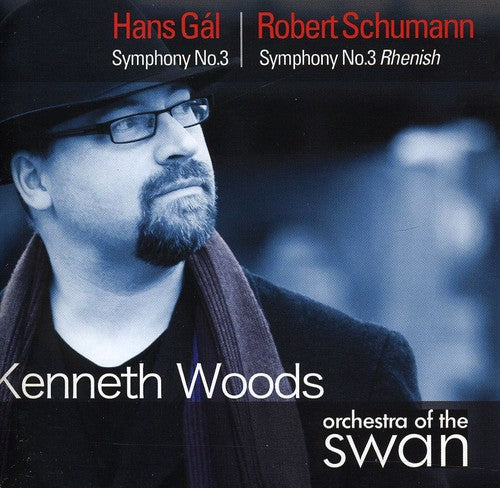 Gal/ Schumann/ Orch of the Swan/ Woods - Symphony 3