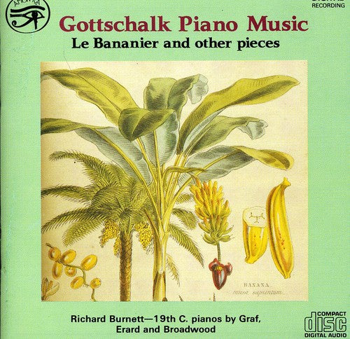 Gottschalk/ Richard Burnett - Piano Music