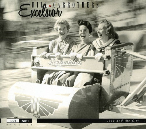 Bill Carrothers - Excelsior