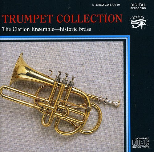 Clarion Ensemble - Trumpet Collection