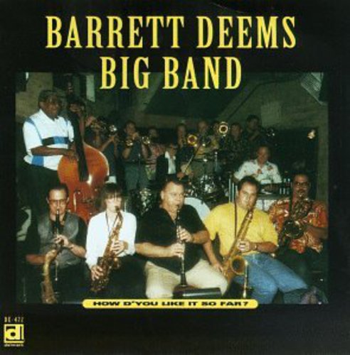 Barrett Deems Big Band - How D'you Like It So Far