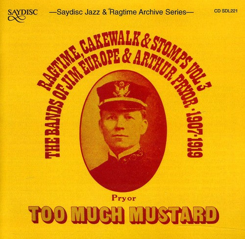 Jim Europe / Arthur Pryor - Too Much Mustard