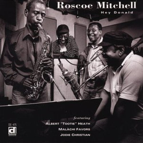 Roscoe Mitchell - Hey Donald