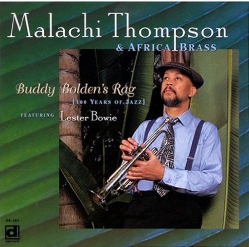 Malachi Thompson & Africa Brass/ Lester Bowie - Buddy Bolden's Rag (100 Years of Jazz)