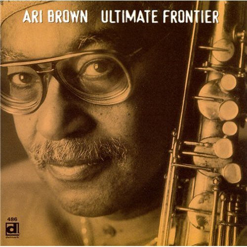 Ari Brown - Ultimate Frontier