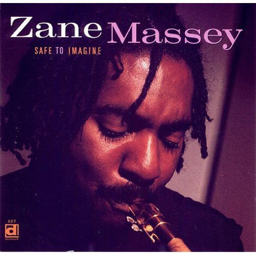 Zane Massey - Safe to Imagine