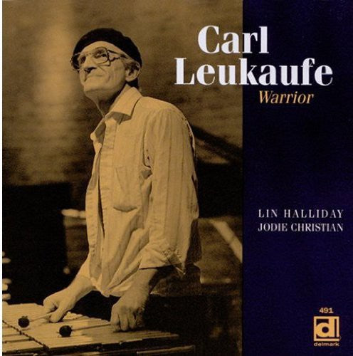 Carl Leukaufe - Warrior