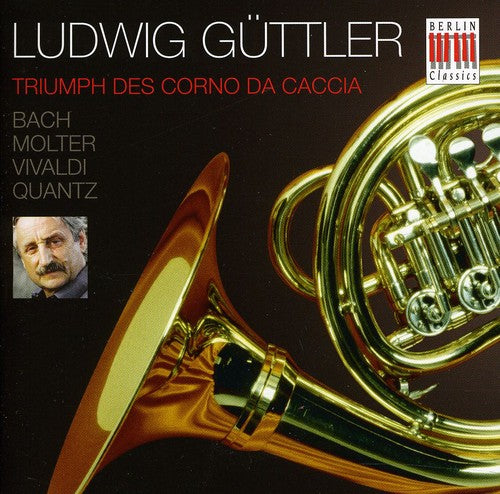 Guttler/ Virtuosi Saxoniae - Triumph of the Corno Da Caccia