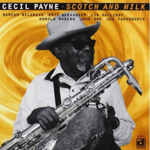 Cecil Payne - Scotch & Milk