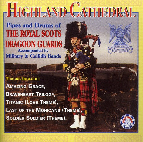 Royal Scots Dragoon Guards - Highland Cathedral