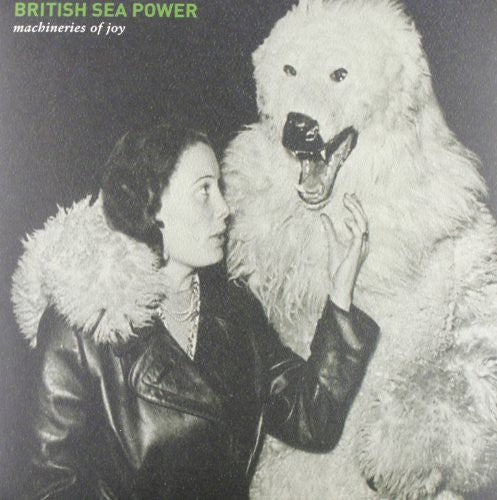 British Sea Power - Machineries Of Joy