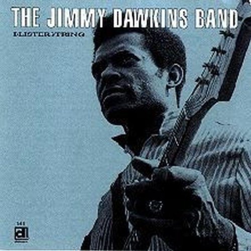Jimmy Dawkins - Blisterstring