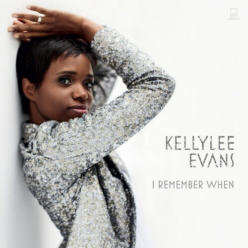 Kellylee Evans - I Remember When