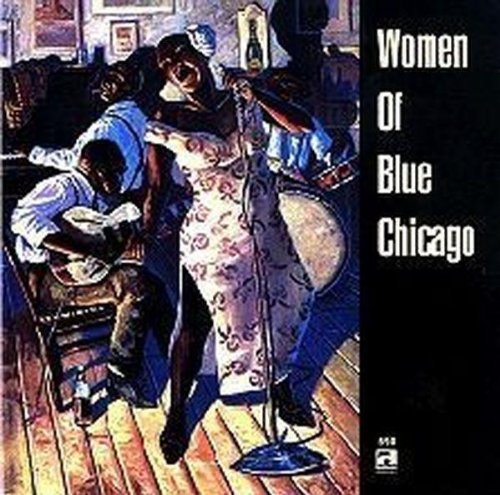 Various Artists - Women of Blue Chicago / Various