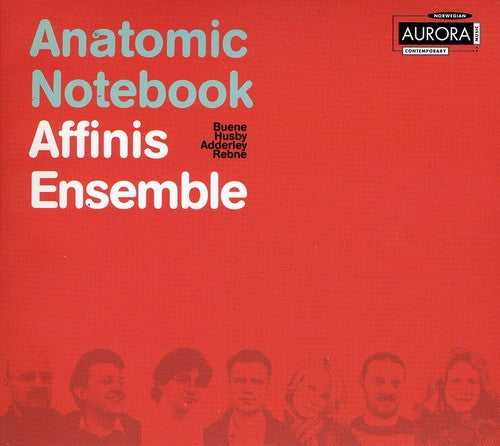 Buene/ Rebne/ Adderley/ Affinis Ensemble - Anatomic Notebook / Stus Z: Stus y
